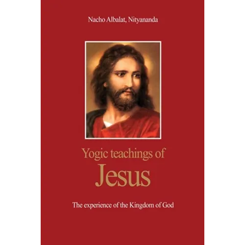 Yogic teachings of Jesus - Paperback