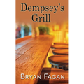 Dempsey's Grill - Paperback