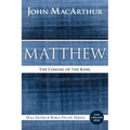 Matthew: The Coming of the King - Paperback