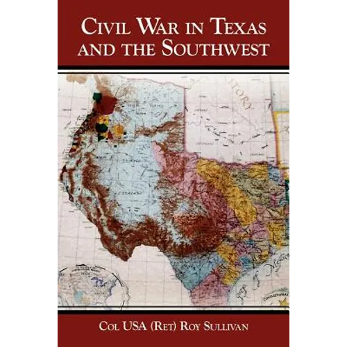 Civil War in Texas and the Southwest