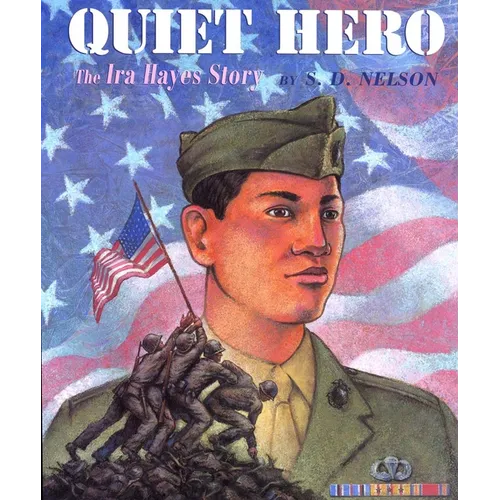 Quiet Hero: The Ira Hayes Story - Paperback