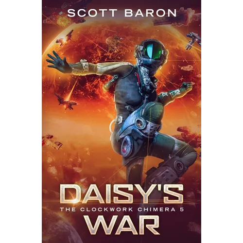 Daisy's War: The Clockwork Chimera Book 5 - Paperback