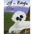 Elf the Eagle - Paperback