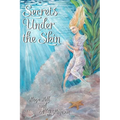 Secrets Under the Skin - Paperback