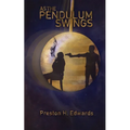 As the Pendulum Swings - Paperback