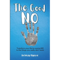 The Good No - Paperback
