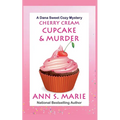 Cherry Cream Cupcake & Murder - Paperback