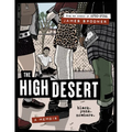 The High Desert: Black. Punk. Nowhere. - Hardcover