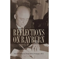 Reflections on Rayburn - Hardcover