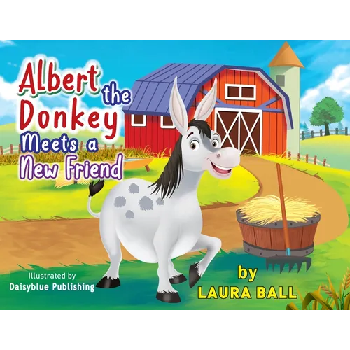 Albert the Donkey Meets a New Friend - Paperback