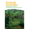 Palm Oil Diaspora - Paperback