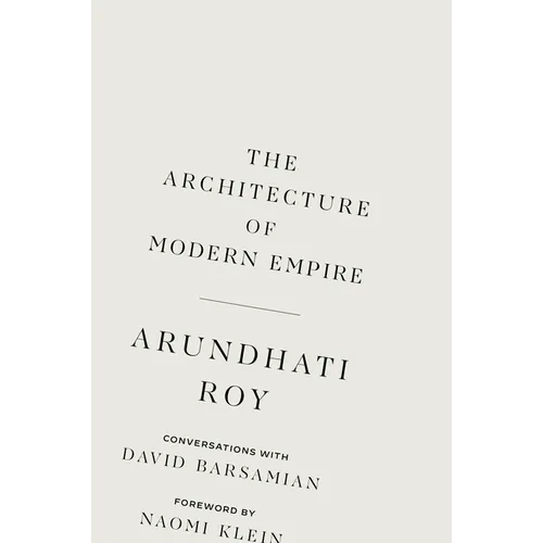 The Architecture of Modern Empire: Conversations with David Barsamian