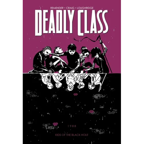 Deadly Class Volume 2: Kids of the Black Hole - Paperback