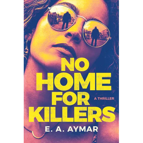 No Home for Killers: A Thriller - Paperback