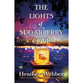The Lights of Sugarberry Cove - Paperback
