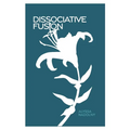 Dissociative Fusion - Paperback