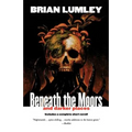 Beneath the Moors and Darker Places - Paperback