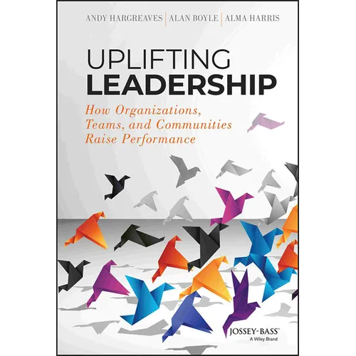 Uplifting Leadership - Hardcover