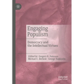 Engaging Populism: Democracy and the Intellectual Virtues - Paperback