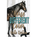 A Horse of a Different Color - Paperback