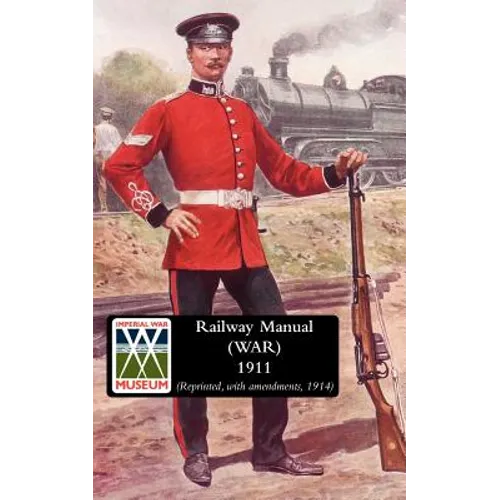 Railway Manual (War) 1914 - Paperback