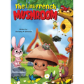 The Little French Mushroom - Hardcover