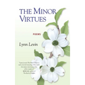 The Minor Virtues: Poems - Paperback