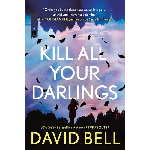 Kill All Your Darlings - Paperback