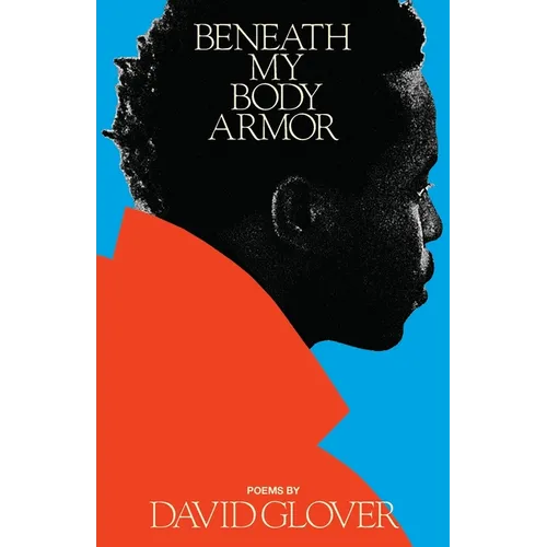 Beneath My Body Armor: An Elegy - Paperback