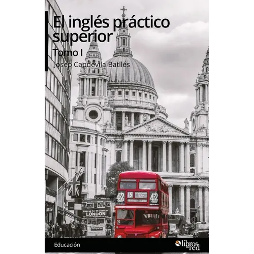 El ingles practico superior. Tomo I - Paperback