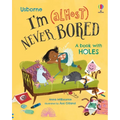 I'm (Almost) Never Bored - Hardcover