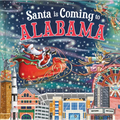 Santa Is Coming to Alabama - Hardcover