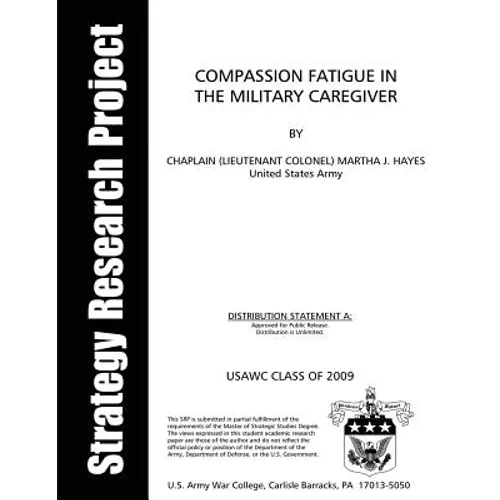 Compassion Fatigue in the Military Caregiver