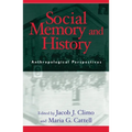 Social Memory and History: Anthropological Perspectives - Paperback