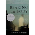 Bearing the Body - Paperback