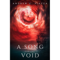 A Song For The Void: A Historical Horror Novel - Paperback