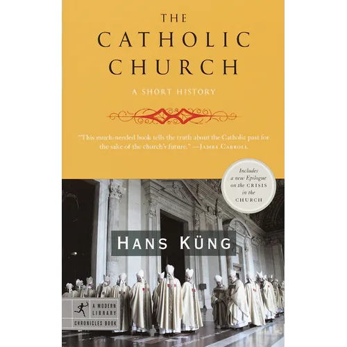 The Catholic Church: A Short History - Paperback