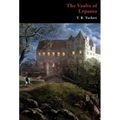 The Vaults of Lepanto (Gothic Classics) - Hardcover