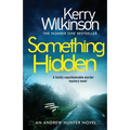 Something Hidden: A Totally Unputdownable Murder Mystery Novel - Paperback