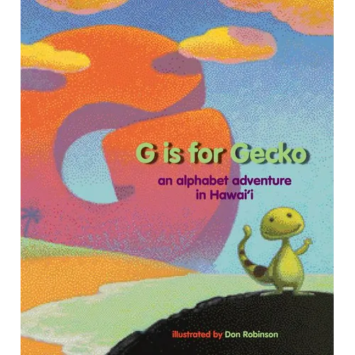 G Is for Gecko - Hardcover