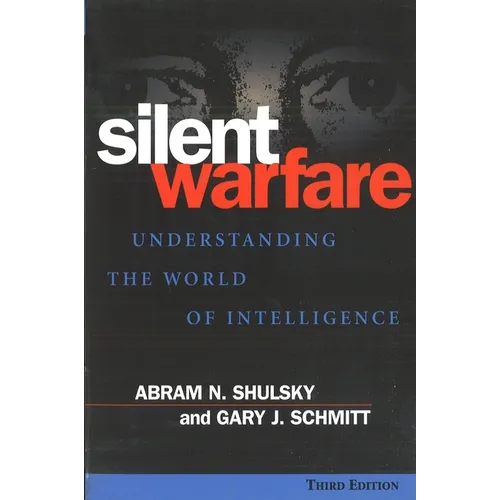 Silent Warfare: Understanding the World of Intelligence - Paperback