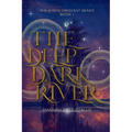 The Deep Dark River - Paperback