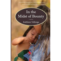In the Midst of Bounty - Paperback