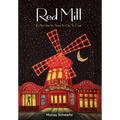Red Mill: It's Not How You Start, It's How You Finish - Hardcover
