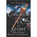 Kingdom of Sea and Stone - Hardcover