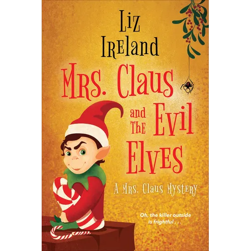 Mrs. Claus and the Evil Elves - Paperback