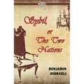 Sybil, Or The Two Nations - Paperback