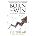 Born to Win: Find Your Success - Paperback