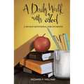 A Daily Walk with God: A 365-Day Devotional for Students - Paperback