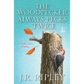 The Woodpecker Always Pecks Twice - Paperback